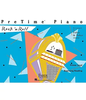 Pretime Piano Rock ’n Roll: Primer Level/Beginning Reading