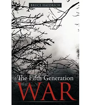 The Fifth Generation War
