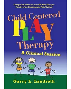 Child Centered Play Therapy: A Clinical Session