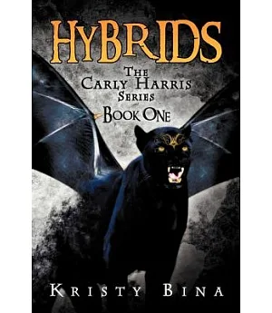Hybrids: The Carly Harris Series Book One