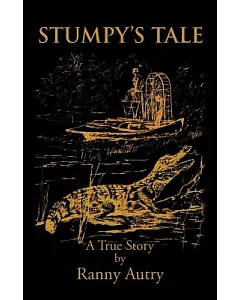 Stumpy’s Tale: A True Story