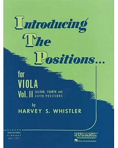 Introducing the Positions for Viola: Second, Fourth and Fifth Positions