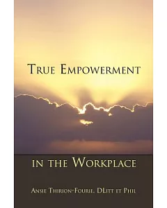 True Empowerment in the Workplace