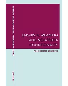 Linguistic Meaning and Non-Truth-Conditionality