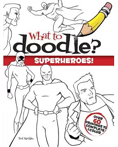 What to Doodle? Superheroes
