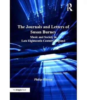 The Journals and Letters of Susan Burney: Music and Society in Late Eighteenth-Century England
