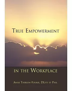 True Empowerment in the Workplace