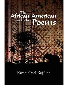 The African-American and Other Poems