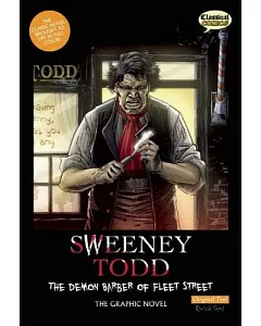 Sweeney Todd: The Graphic Novel: The Demon Barber of Fleet Street