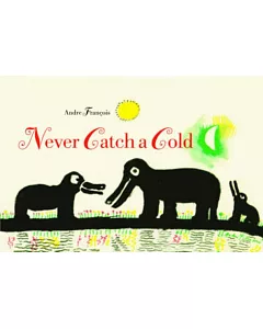 Never Catch a Cold