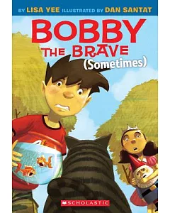 Bobby the Brave Sometimes