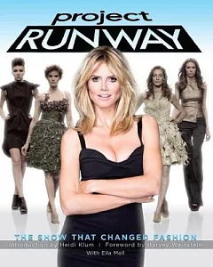 Project Runway: The Show That Changed Fashion