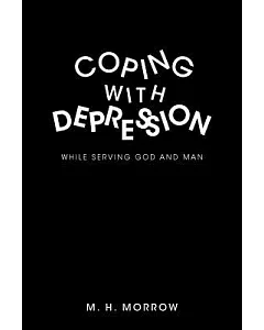 Coping With Depression: While Serving God and Man