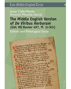 The Middle English Version of De Viribus Herbarum (GUL MS Hunter 497, ff. 1r-92r)