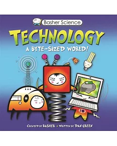 Technology: A Byte-Sized World!