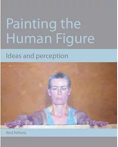 Painting the Human Figure: Ideas and Perception