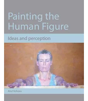 Painting the Human Figure: Ideas and Perception
