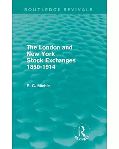 The London and New York Stock Exchanges 1850-1914