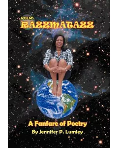 Razzmatazz: A Fanfare of Poetry
