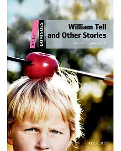 William Tell and Other Stories: Starter Level Pack