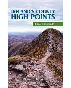 Ireland’s County High Points: A Walking Guide