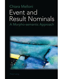 Event and Result Nominals: A Morpho-Semantic Approach
