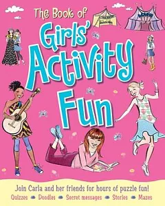 The Book of Girls’ Activity Fun