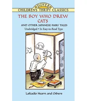 The Boy Who Drew Cats: And Other Japanese Fairy Tales
