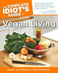 The Complete Idiot’s Guide to Vegan Living
