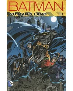Batman No Man’s Land 3: No Man’s Land