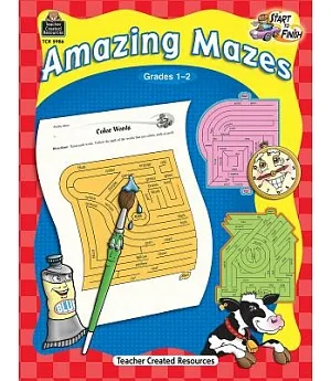 Amazing Mazes: Grades 1-2