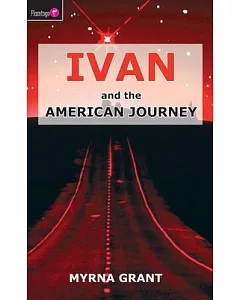 Ivan and the American Journey