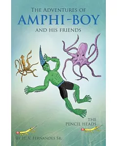 The Adventures of Amphi - Boy and His Friends