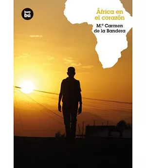 Africa en el corazon / Africa in the Heart