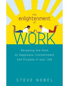 The Enlightenment of Work