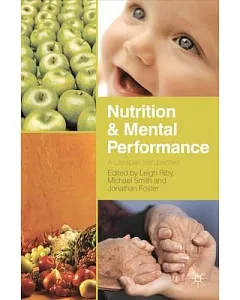Nutrition and Mental Performance: A Lifespan Perspective