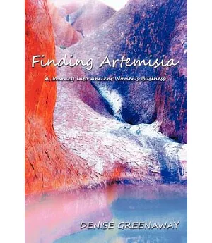 Finding Artemisia: A Journey into Ancient Women’s Business