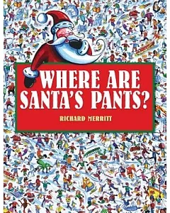 Where Are Santa’s Pants?