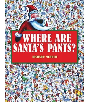 Where Are Santa’s Pants?