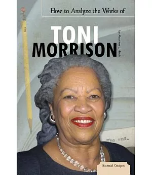 How to Analyze the Works of Toni Morrison