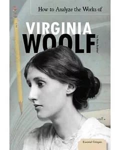 How to Analyze the Works of Virginia Woolf