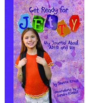 Get Ready for Jetty: My Journal About ADHD and Me