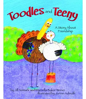Toodles and Teeny: A Story About Friendship