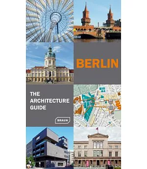 Berlin: The Architecture Guide