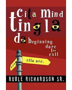 Cita Mind Tingla: Da Beginning Dare to Exit