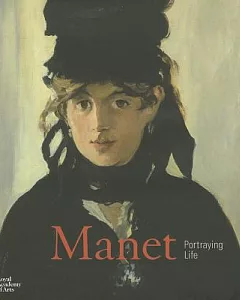 Manet: Portraying Life