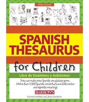 Spanish Thesaurus for Children: Libro de Sinonimos y Antonimos / Book of Synonyms and Antonyms