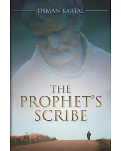 The Prophet’s Scribe