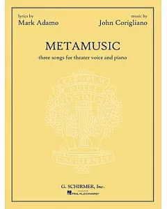 Metamusic: Three Songs for Theater Voice and Piano