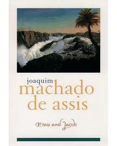 Esau and Jacob: A Novel